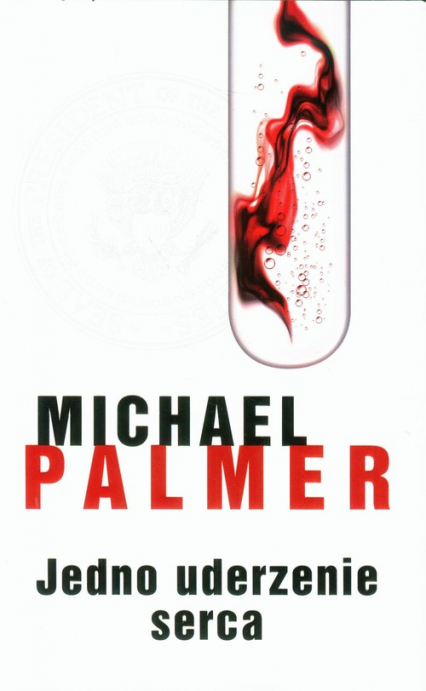 Jedno uderzenie serca - Michael  Palmer | okładka