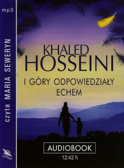 I góry odpowiedziały echem audiobook - Khaled  Hosseini | okładka