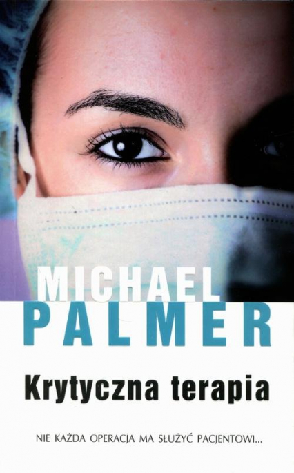 Krytyczna terapia - Michael  Palmer | okładka
