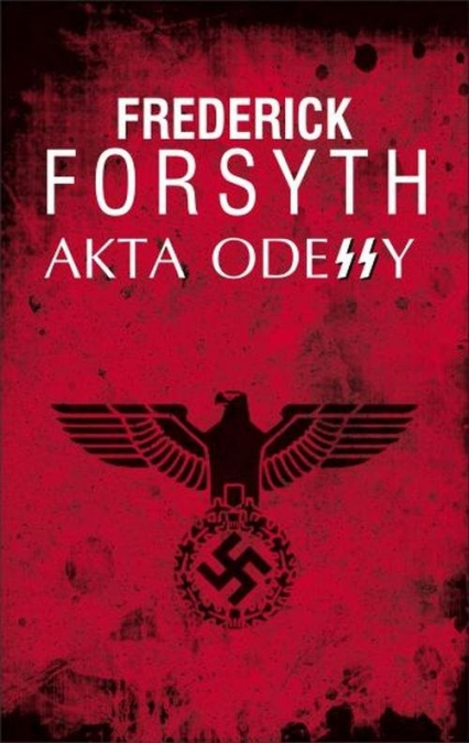 Akta Odessy - Frederick Forsyth | okładka