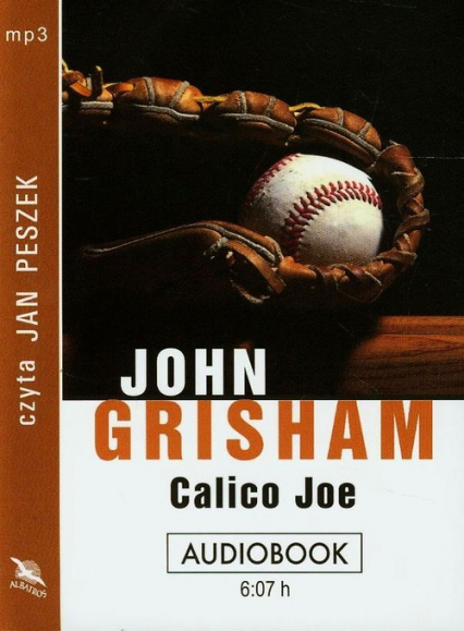 Calico Joe - John Grisham | okładka