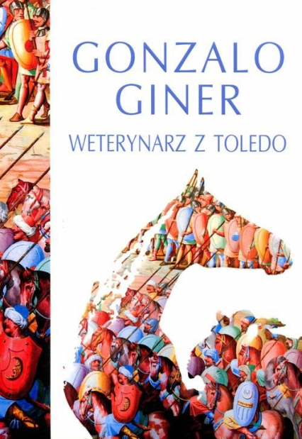 Weterynarz z Toledo - Gonzalo Giner | okładka