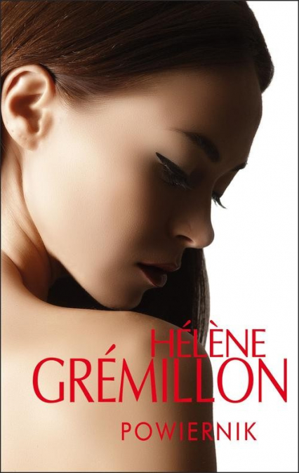 Powiernik - Helene Gremillon | okładka