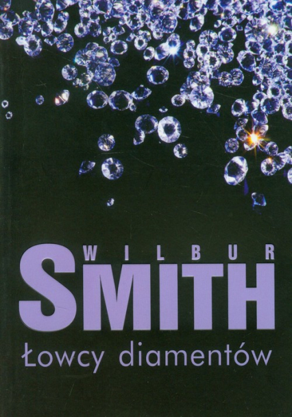 Łowcy diamentów - Wilbur  Smith | okładka