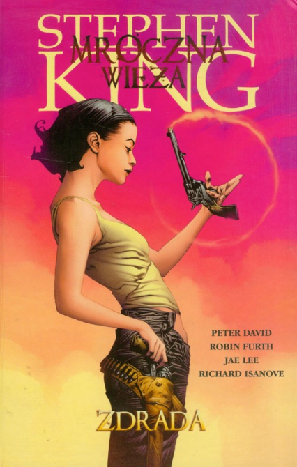 Mroczna Wieża. Zdrada - Peter David, Robin Furth, Stephen  King | okładka