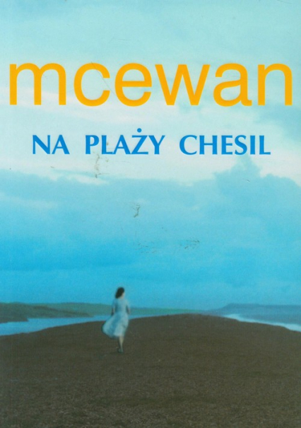 Na plaży Chesil - Ian McEwan | okładka
