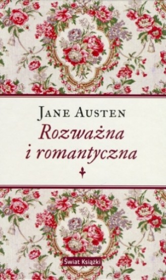 Znalezione obrazy dla zapytania RozwaÅ¼na i romantyczna Jane Austen
