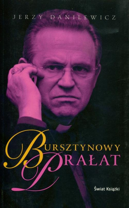 Bursztynowy prałat - Jerzy Danilewicz | okładka