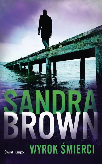 Wyrok śmierci - Sandra Brown | okładka
