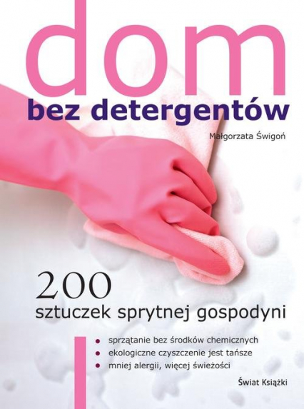 Dom bez detergentów - Małgorzata Świgoń | okładka
