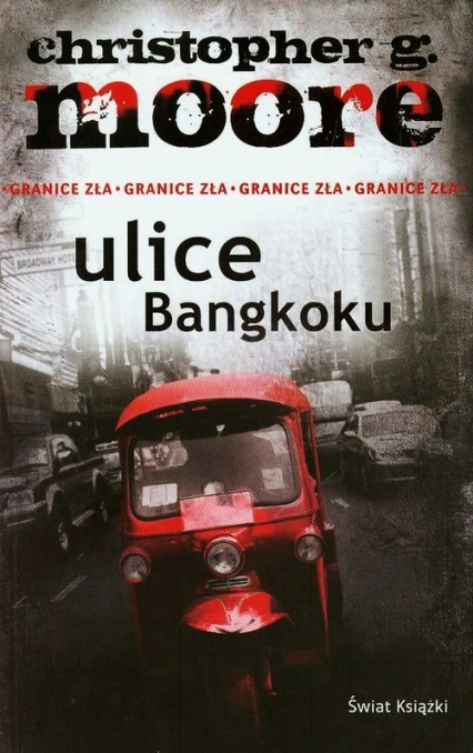 Ulice Bangkoku - Christopher G.  Moore | okładka