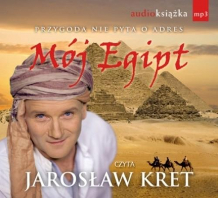 Mój Egipt. Audiobook - Jarosław Kret | okładka
