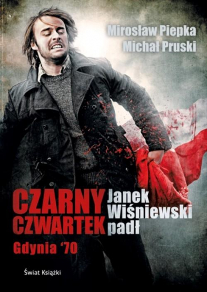 Czarny Czwartek - Michał Pruski, Mirosław Piepka | okładka