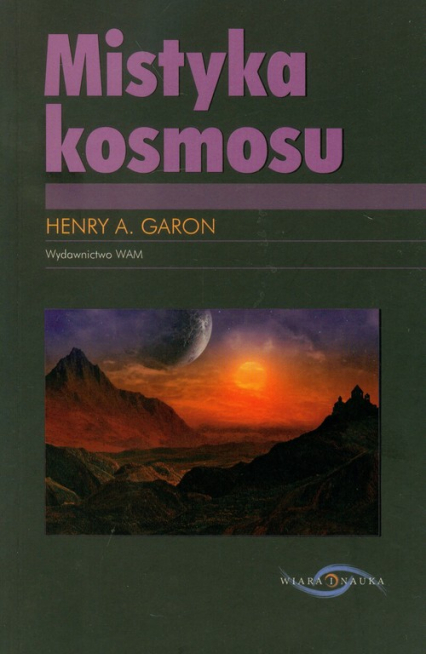 Mistyka kosmosu - Garon Henry A. | okładka