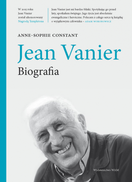 Jean Vanier. Biografia - Anne-Sophie Constant | okładka