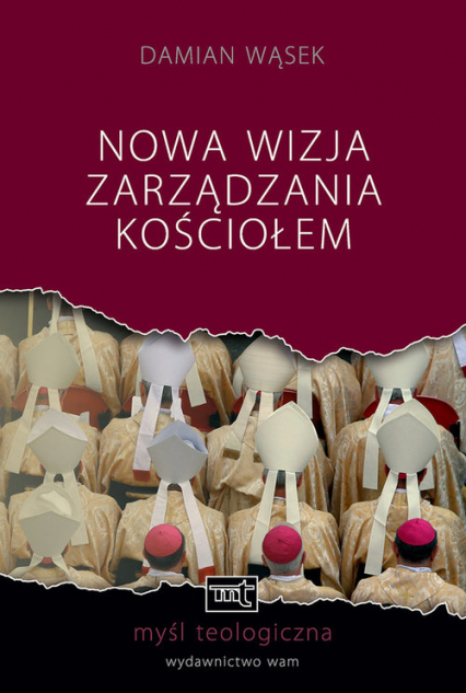 Nowa wizja zarządzania kościołem - Damian Wąsek | okładka