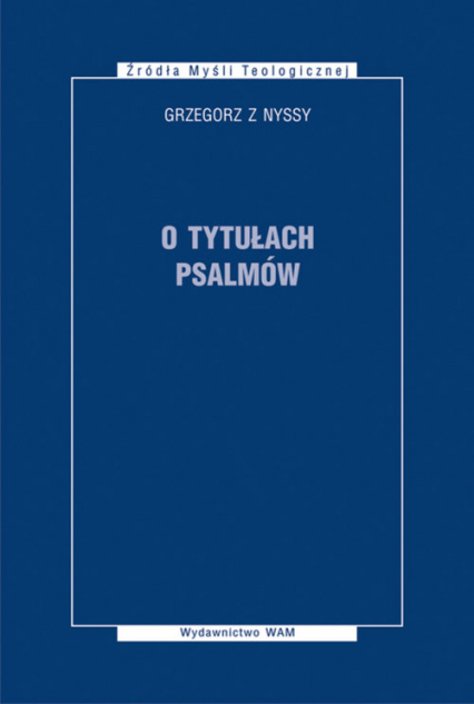 O tytułach psalmów - Grzegorz z Nyssy | okładka
