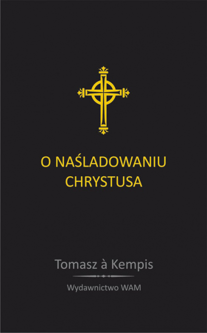 O naśladowaniu Chrystusa - Tomasz Kempis | okładka