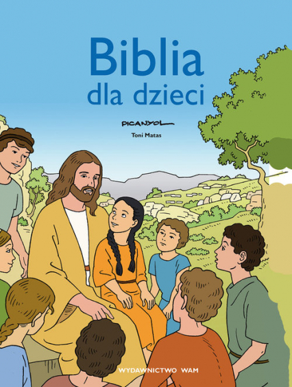Biblia dla dzieci. Komiks - Toni Matas | okładka
