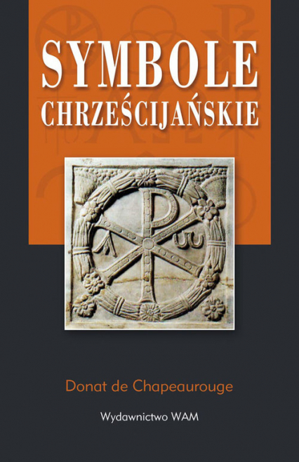 Symbole chrześcijańskie - Donat Chapeaurouge | okładka