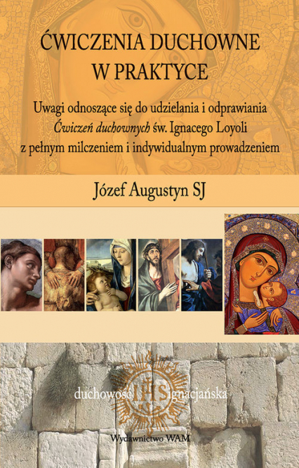 Ćwiczenia duchowne w praktyce - Józef Augustyn | okładka