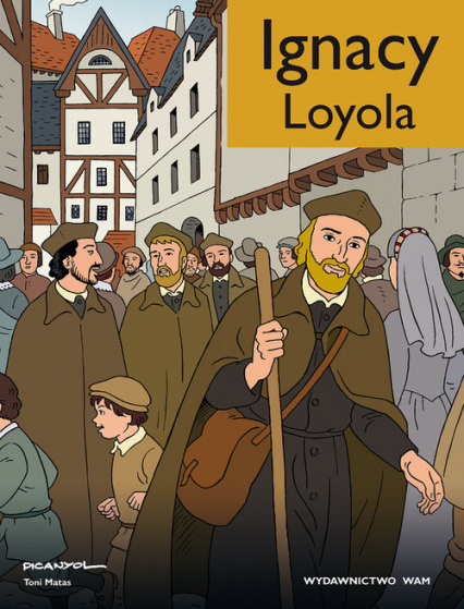 Ignacy Loyola Komiks - Toni Matas | okładka