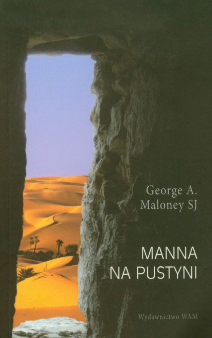 Manna na pustyni - Maloney George A. | okładka