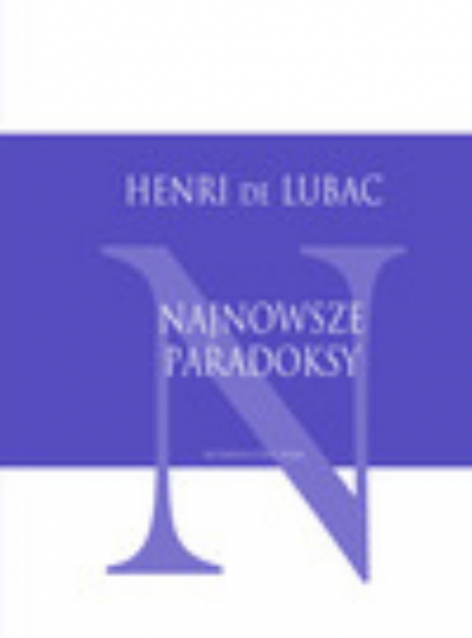 Najnowsze paradoksy - Henri Lubac | okładka
