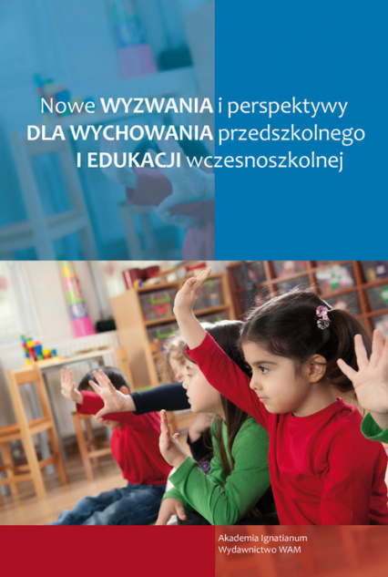 Nowe wyzwania i perspektywy dla wychowania przedszkolnego i edukcji wczesnoszkolnej - Barbara Surma | okładka