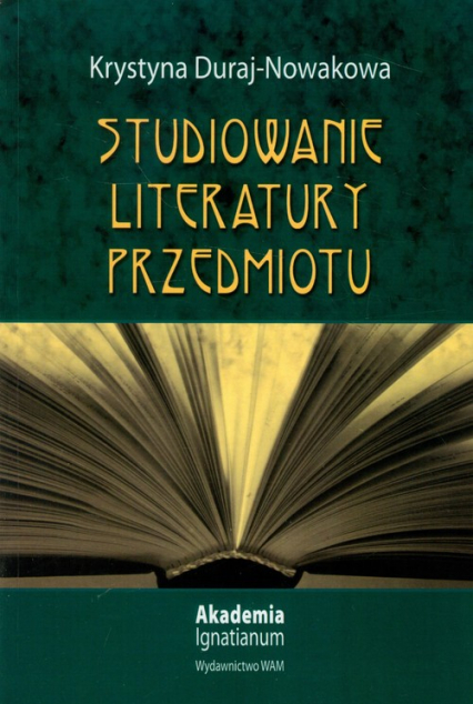 Studiowanie literatury przedmiotu - Krystyna Duraj-Nowakowa | okładka