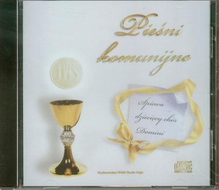 Pieśni komunijne. Śpiewa dziecięcy chór Domini. Audiobook - Dziecięcy chór Domini | okładka