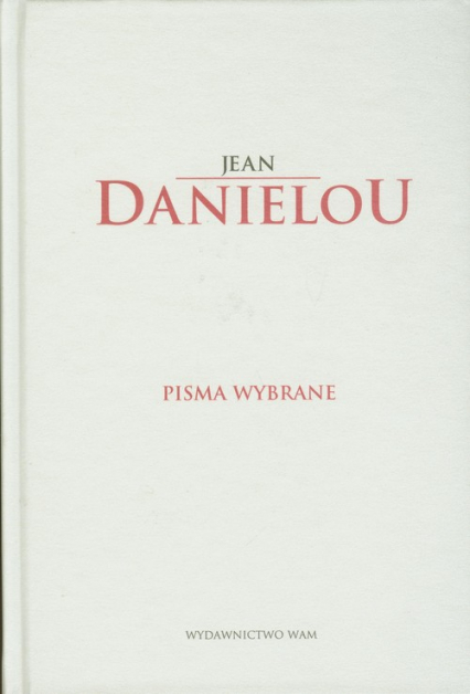 Pisma wybrane - Jean Daniélou | okładka