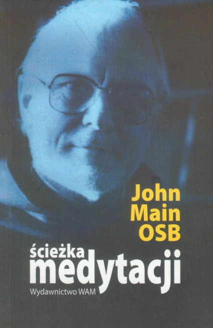 Ścieżka medytacji - John Main | okładka
