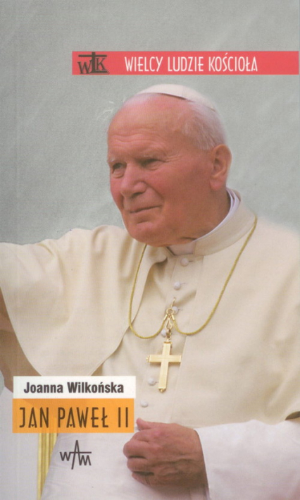 Jan Paweł II - Joanna Wilkonska | okładka