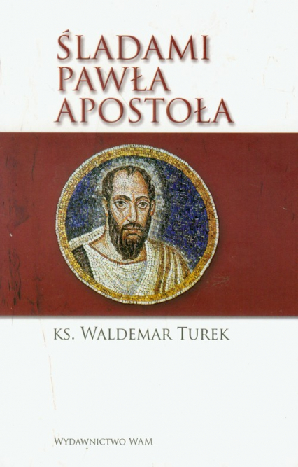 Śladami Pawła Apostoła - Turek Waldemar | okładka