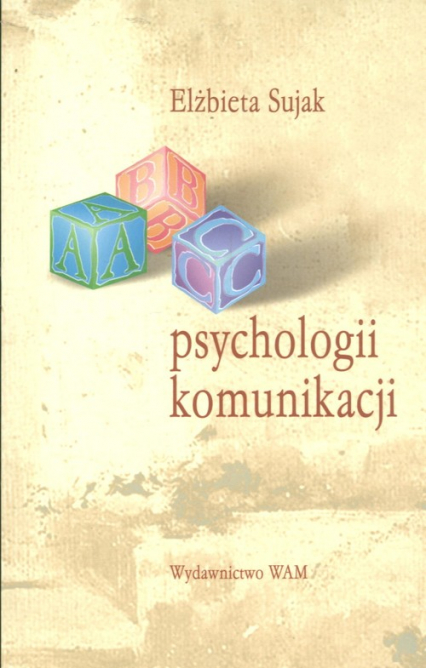 ABC psychologii komunikacji - Elżbieta Sujak | okładka