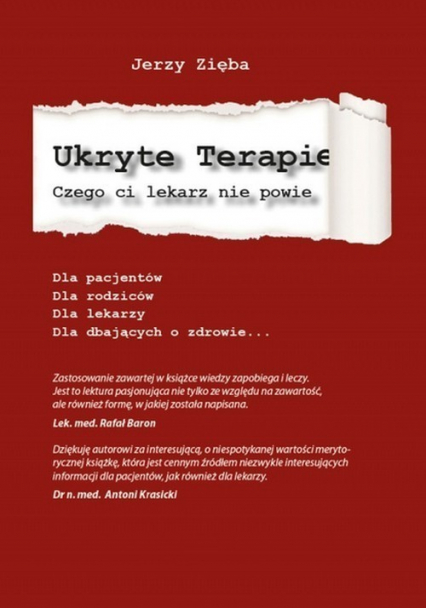 Ukryte terapie.
Czego ci lekarz nie powie - Jerzy Zięba | okładka