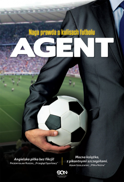 Agent. Naga prawda o kulisach futbolu - Anonim | okładka