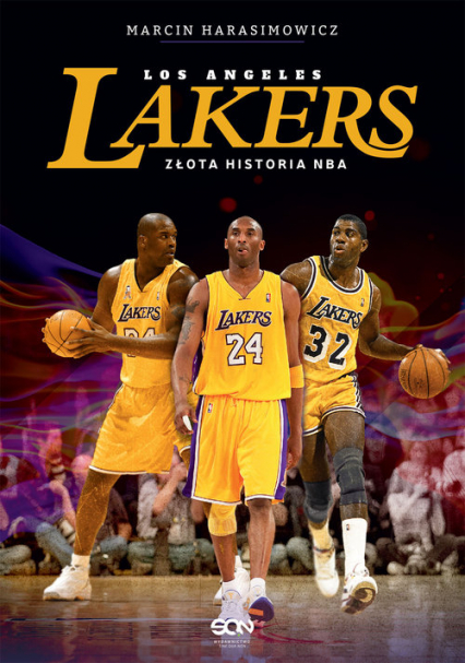 Los Angeles Lakers. Złota historia NBA - Marcin Harasimowicz | okładka