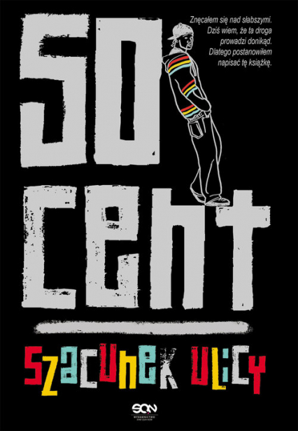 50 Cent. Szacunek ulicy - Cent 50 | okładka