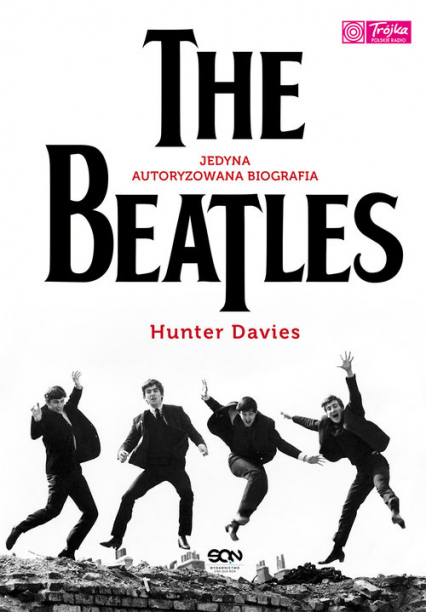 The Beatles. Jedyna autoryzowana biografia - Hunter Davies | okładka
