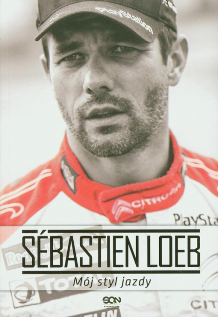 Sebastien Loeb. Mój styl jazdy - Sebastien Loeb | okładka