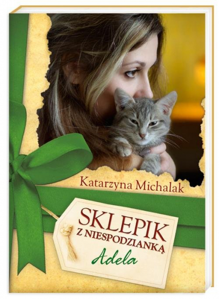Sklepik z Niespodzianką 2. Adela - Katarzyna Michalak | okładka