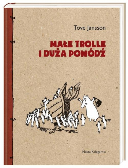 Małe trolle i duża powódź - Tove Jansson | okładka