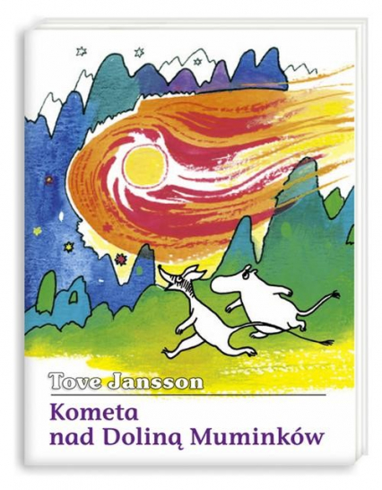 Kometa nad Doliną Muminków - Tove Jansson | okładka