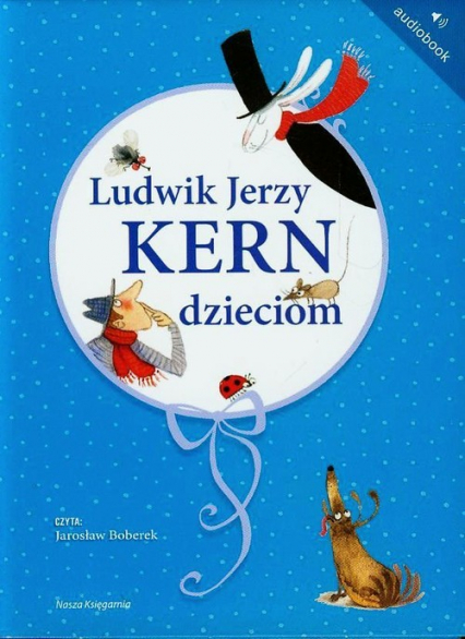 Ludwik Jerzy Kern dzieciom. Audiobook - Kern Ludwik Jerzy | okładka