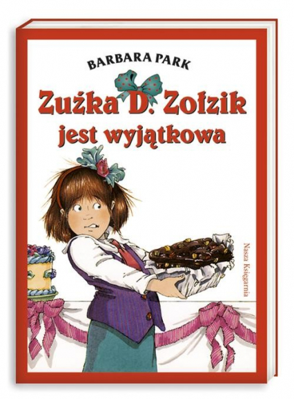Zuźka D. Zołzik jest wyjątkowa - Barbara Park | okładka