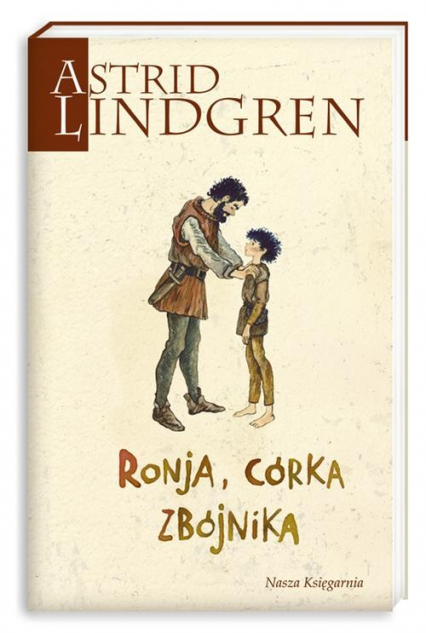Ronja, córka zbójnika - Astrid Lindgren | okładka