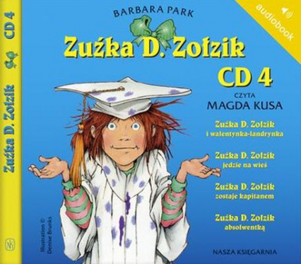Zuźka D. Zołzik. CD 4. Audiobook - Barbara Park | okładka