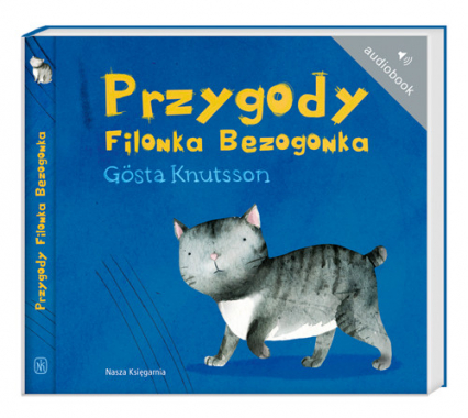 Przygody Filonka Bezogonka. Audiobook - Gosta Knutsson | okładka